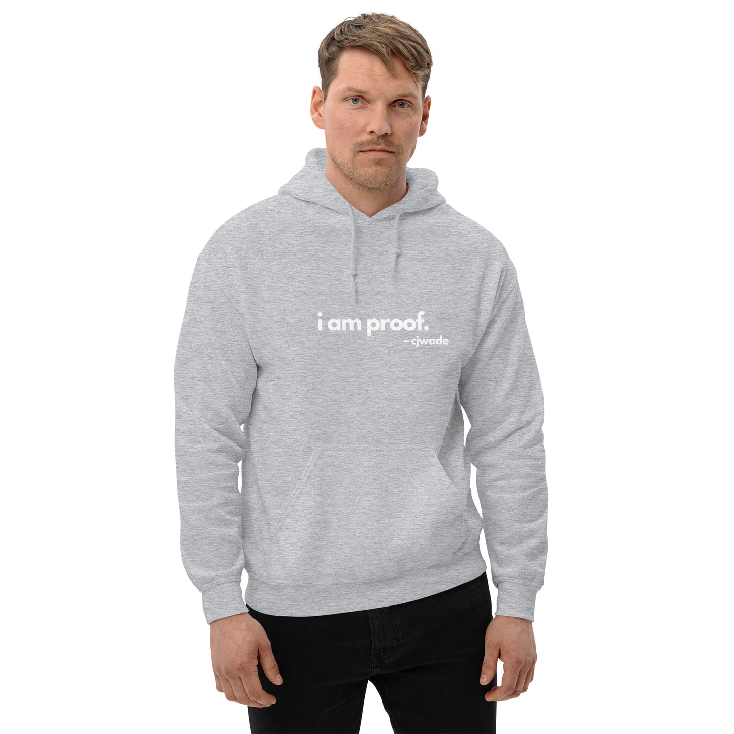 i am proof Unisex Hoodie (original)