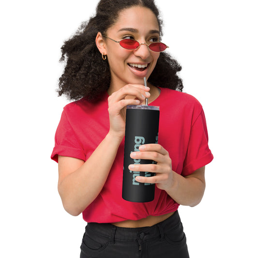 The Self-Care Reminder Stainless Steel Tumbler