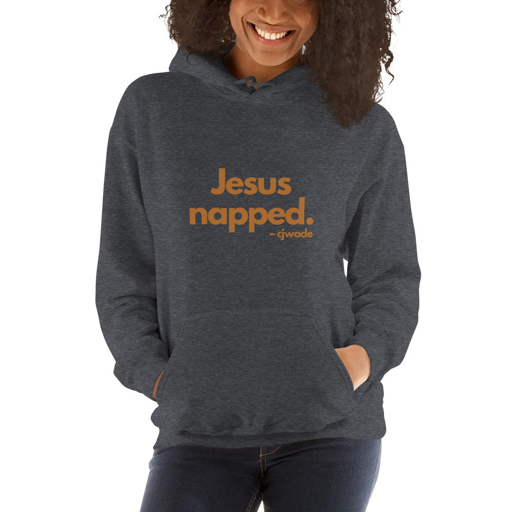 Jesus napped. Unisex Hoodie (copper quote)